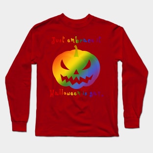 Halloween is Gay Long Sleeve T-Shirt